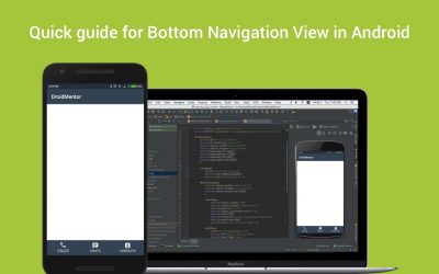 Quick guide for Bottom Navigation View in Android